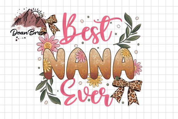 Best Mom Nana Mama Grandma Ever PNG: A Versatile Graphic Design Asset for Crafts and Local Businesses
