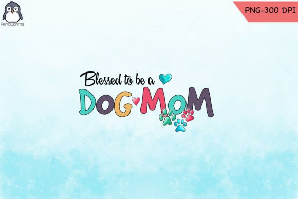 Blessed to Be Called Dog Mom PNG Design for Crafts and Graphics