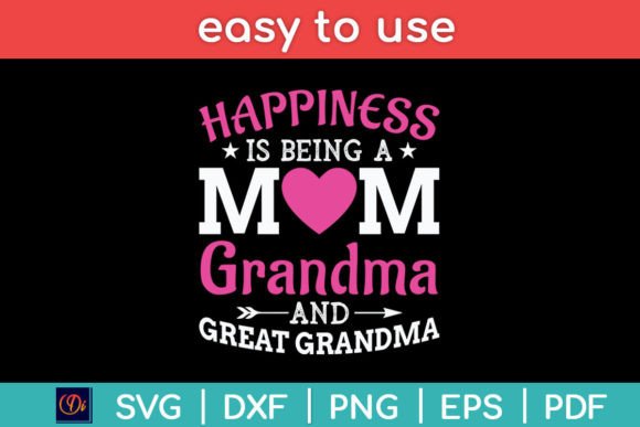 Happiness is Being a Mom Grandma and Graphics Crafts Review