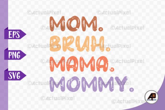 Mom Bruh Mama Mommy Mothers Day SVG PNG Review
