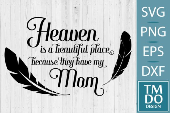 Mom in Heaven, in Loving Memory SVG, RIP