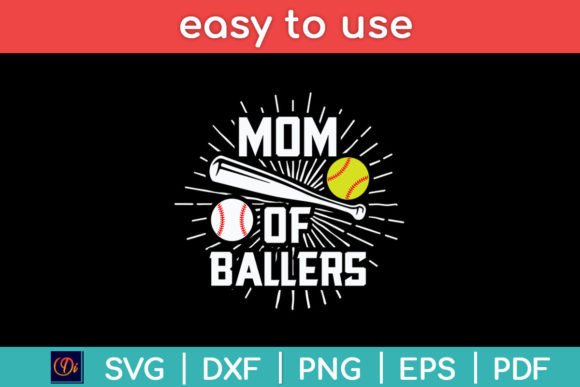 Mom of Ballers Funny Baseball Mothers: A Graphic Design Asset for Crafts and Branding