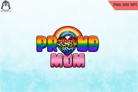 Proud Mom LGBT Sublimation PNG: A Designer's Practical Take