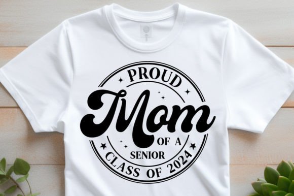 Proud Mom of a Senior Class 2024 Svg Png
